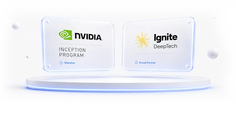 Partnerships: NVIDIA Inception Program member and Ignite DeepTech proud partner